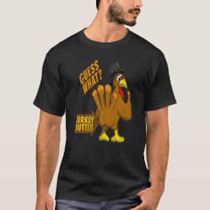 Camiseta Adivinar qué turquía Butt blanco