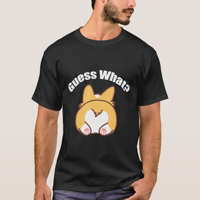 Camiseta Adivinen Lo Que Corgi Butt Humor (Anverso)