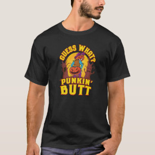 Camiseta Adivinen lo que Punkin' Butt Halloween Calabaza Mo