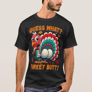 Camiseta Adivinen lo que Turquía pero divertida mujer del D