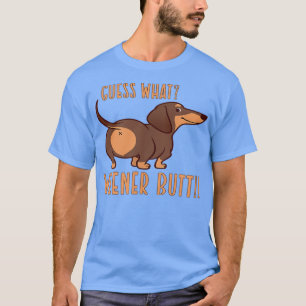 Camiseta Adivinen Lo Que Wiener Butt Doie Dachshund Perro N