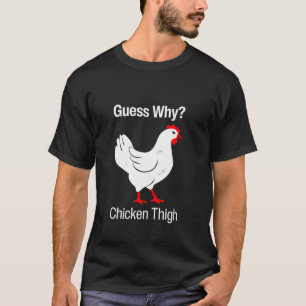 Camiseta Adivinen Por Qué El Pollo Produce Un Humo De Pollo