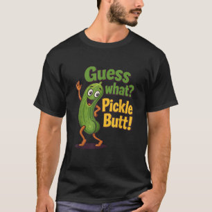 Camiseta Adivinen Qué Chiste De Pickle Butt Funny Cucumber