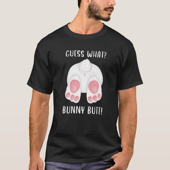 Camiseta Adivinen qué conejito Butt Easter Bunny (Anverso)