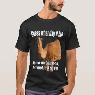 Camiseta Adivinen Qué Día Es El Día De La Hump Miércoles Mo