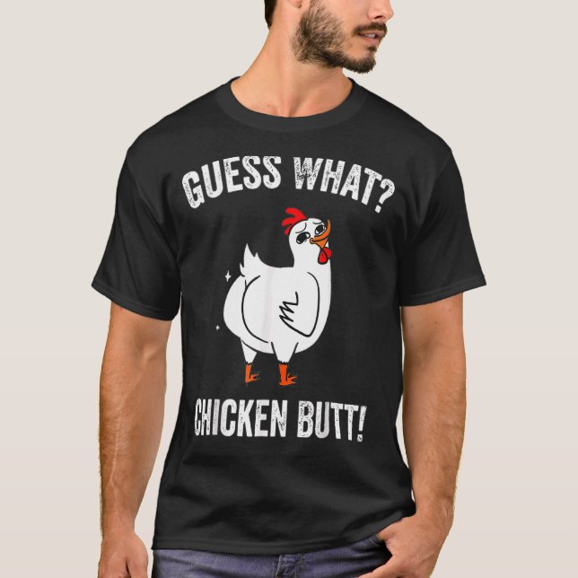 Camiseta Adivinen Qué Granja De Pollo Butt De Pollo (Anverso)