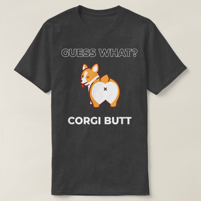 Camiseta Adivinen Qué Perro Corgi Butt Funny Corgi  (Diseño del anverso)