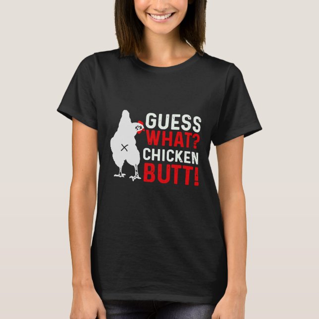Camiseta Adivinen qué pollito Butt 3 (Anverso)