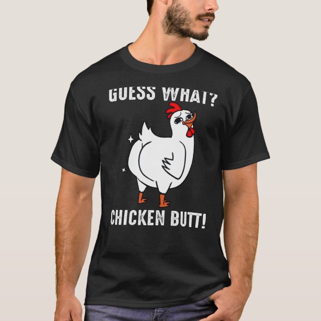 Camiseta Adivinen Qué Pollo Butt de Pollo (Anverso)