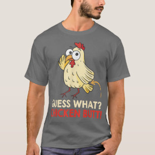 Camiseta Adivinen Qué Pollo Butt Granjero 462