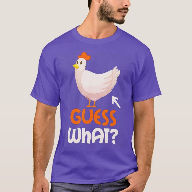 Camiseta Adivinen qué regalo de Chicken Butt Funny Chicken  (Anverso)