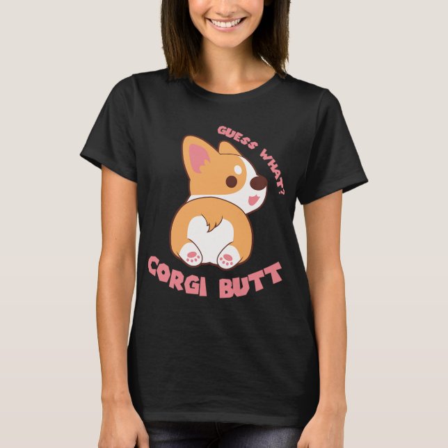 Camiseta Adivinen qué regalo de Corgi Butt Funny Perg Lover (Anverso)