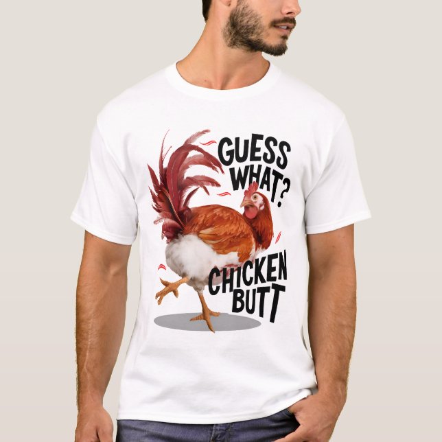 Camiseta Adivinen qué trasero de pollo (Anverso)