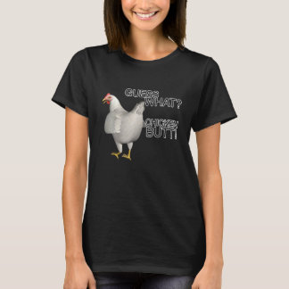 Camiseta Adivinen qué trasero de pollo