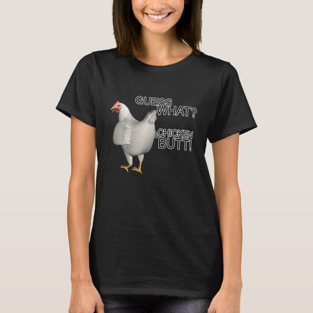 Camiseta Adivinen qué trasero de pollo (Anverso)