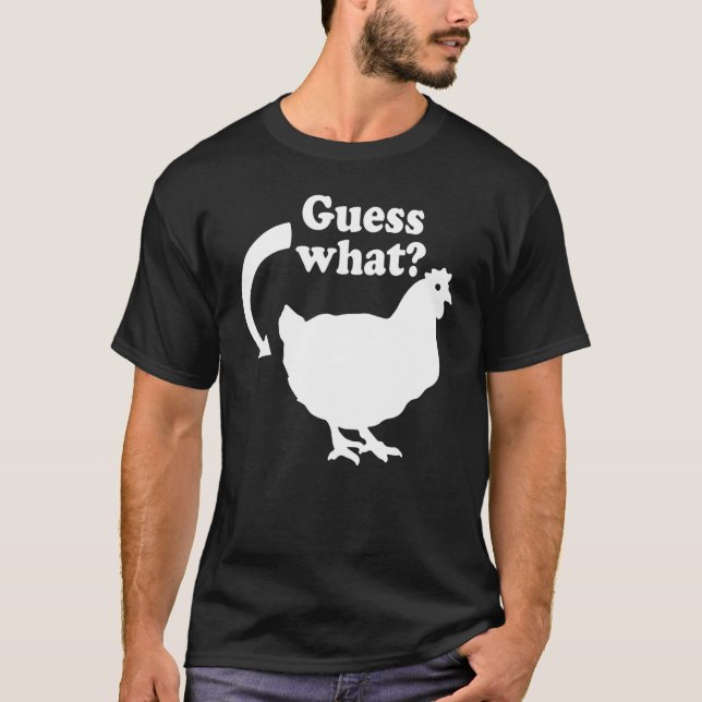 Camiseta Adivinen qué trasero de pollo (Anverso)