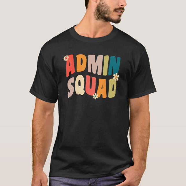 Camiseta Admin Squad Administrative Assistant For School Se (Anverso)