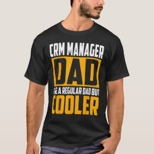 Camiseta Administrador CRM Padre Hombre Como un padre reg