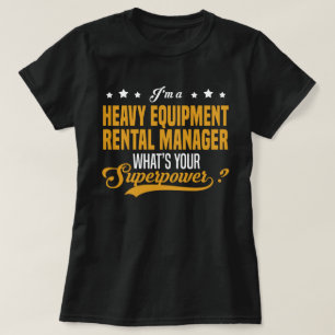 Camiseta Administrador de alquiler de equipos pesados