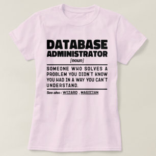 Camiseta Administrador de bases de datos Nuevo Guay Worker 