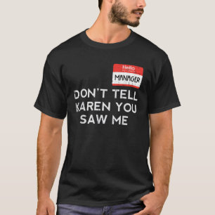 Camiseta Administrador de Halloween No le digas a Karen Dis