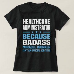 Camiseta Administrador de la atención sanitaria