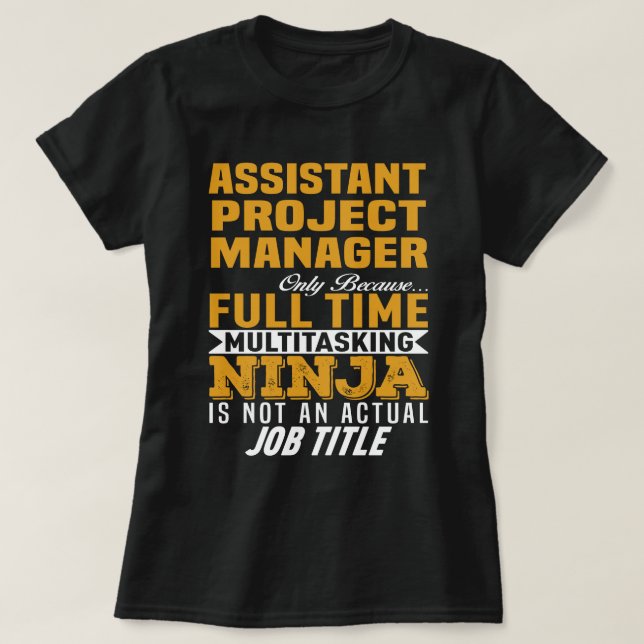 Camiseta Administrador de proyectos asistente (Diseño del anverso)