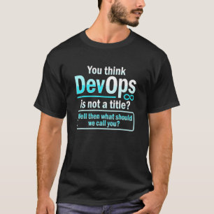 Camiseta Administrador de sistemas y desarrollador para un 