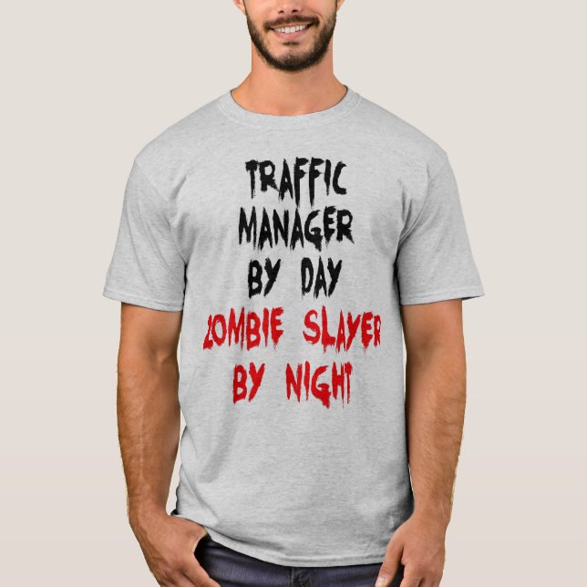 Camiseta Administrador de tráfico Zombie Slayer (Anverso)