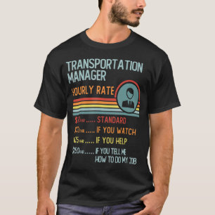 Camiseta Administrador de transporte de velocidad horaria T