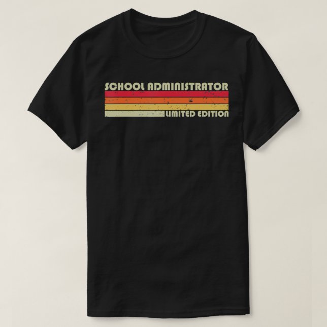 Camiseta ADMINISTRADOR ESCOLAR Funny Job Title Birday Work (Diseño del anverso)