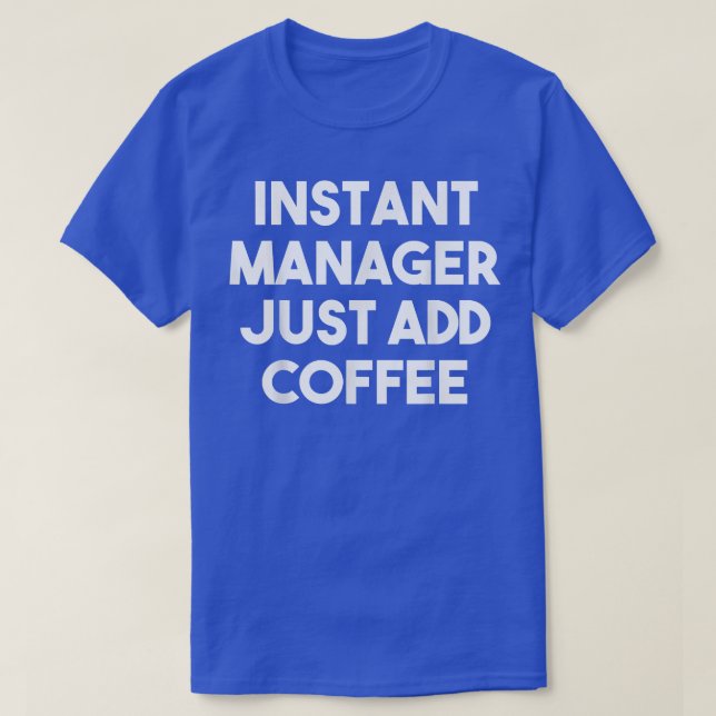 Camiseta Administrador instantáneo simplemente agregue Coff (Diseño del anverso)