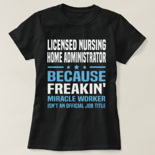 Camiseta Administrador residencial de Enfermería con licenc