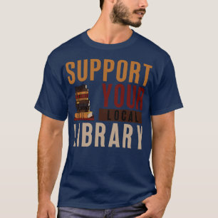 Camiseta Admite su biblioteca local 17