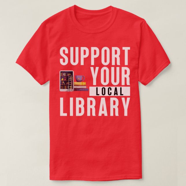Camiseta Admite su biblioteca local 2 (Diseño del anverso)