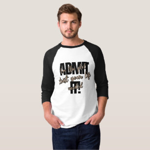 Camiseta ¡Admítelo! Soy la trama que tu vida necesita