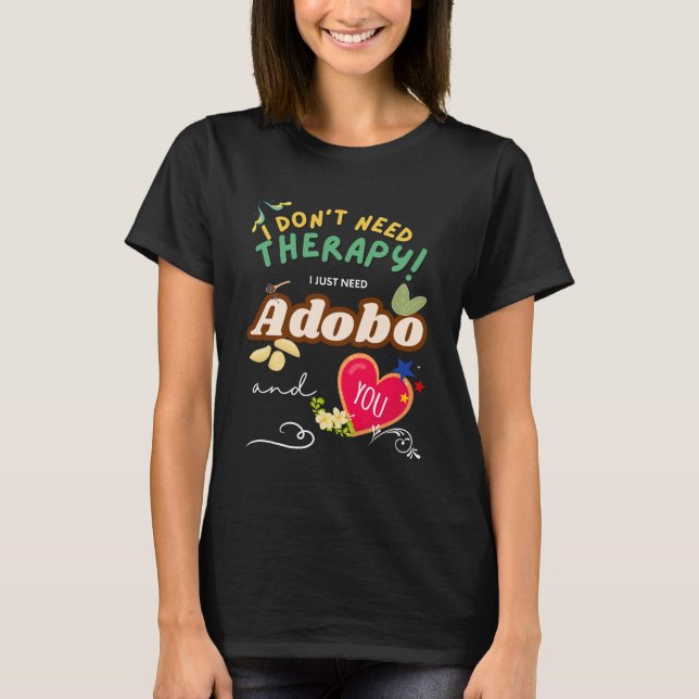 Camiseta Adobo Therapy Funny Filipino (Anverso)