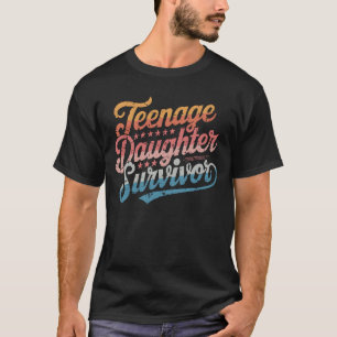 Camiseta Adolescente sobreviviente de hija adolescente madr