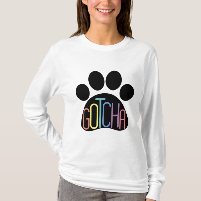 Camiseta Adopción femenina de perro "Gotcha" Tee de larga d (Anverso)