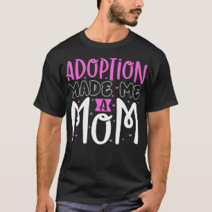 Camiseta Adopción Finalmente mamá adopcion