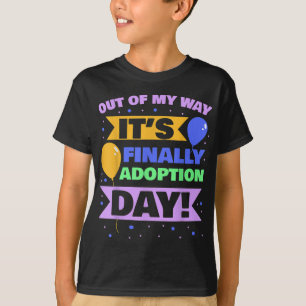 Camiseta Adopción Niños de la familia fuera de mi camino, f