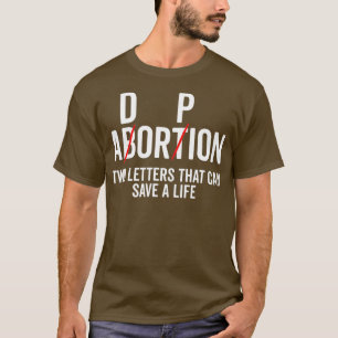 Camiseta Adopción No Aborto Dos Cartas Pueden Guardar Un