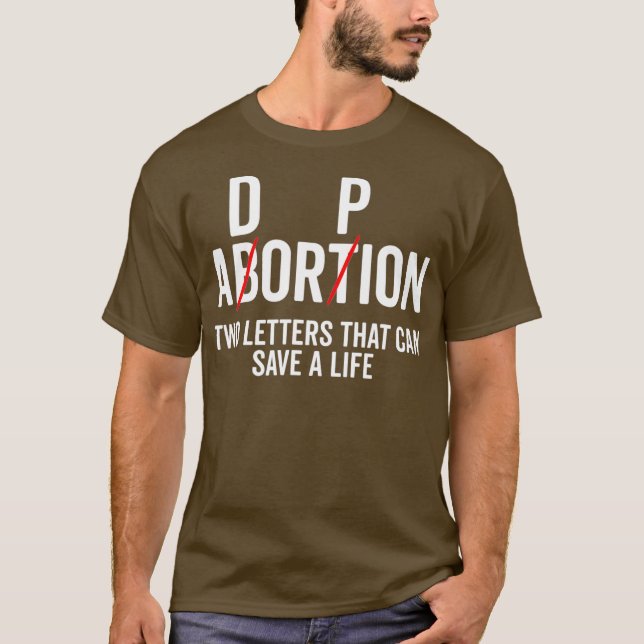 Camiseta Adopción No Aborto Dos Cartas Pueden Guardar Un (Anverso)
