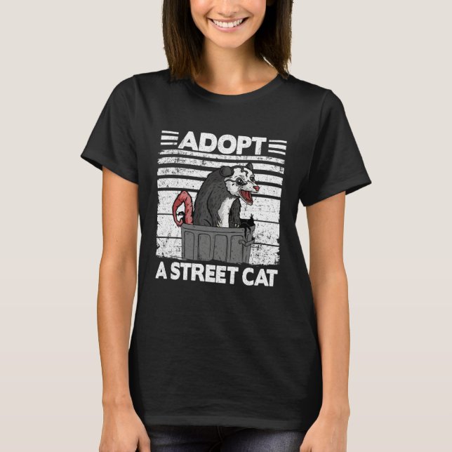 Camiseta Adopt A Street Cat Opossum Meme Trash Possum  1 (Anverso)