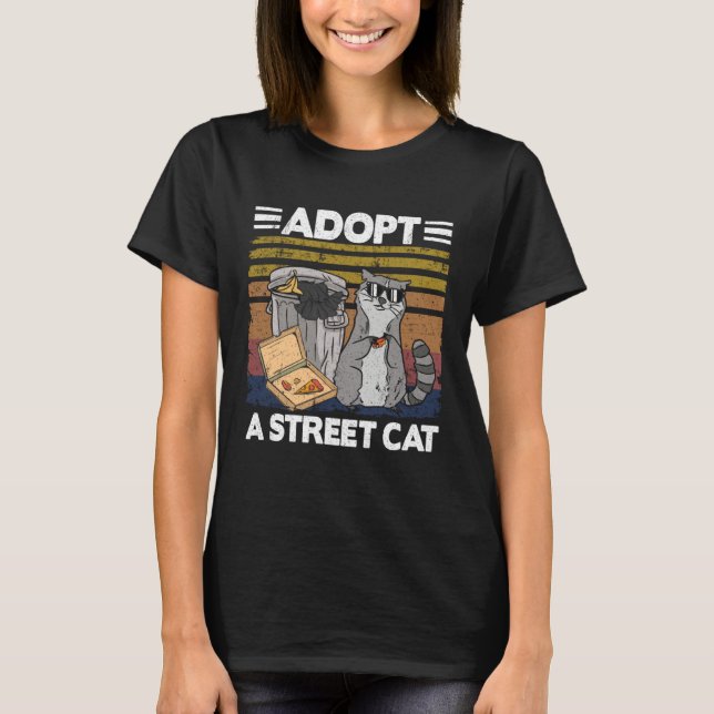 Camiseta Adopt A Street Cat Trash Can Garbage Panda Pizza R (Anverso)