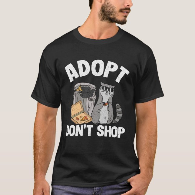Camiseta Adopt Don t Shop Trash Garbage Panda Raccoon (Anverso)