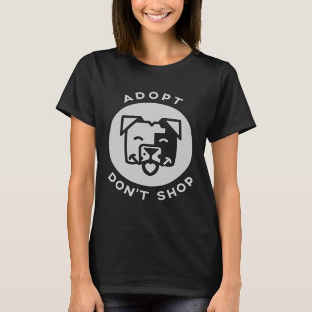 Camiseta Adopt Dont Shop Save Life Rescue Animals Love (Anverso)