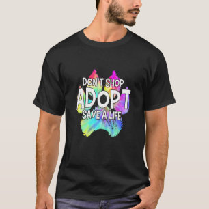Camiseta Adopta Don Tienda Rescata Perros Gato Divertido Re