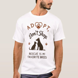 Camiseta Adopta, no compres - El diseño más bonito de los a