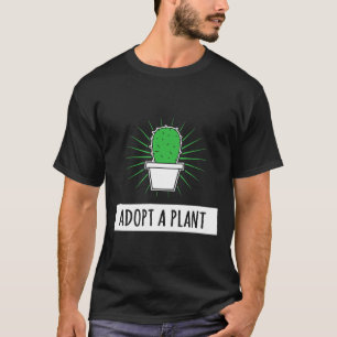 Camiseta Adopta una planta Jardín Jardinería Jardinero